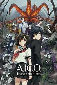 A.I.C.O.: Инкарнация
